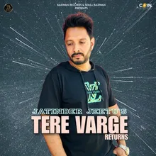 Tere Varge Returns